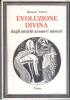Evoluzione divina. Dagli antichi ai nuovi misteri