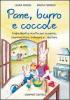 Pane, burro e coccole