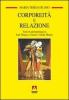 Corporeit� e relazione. Temi di antropologia in Jos� Ortega y Gasset e Juli�n Mar�as
