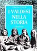 I valdesi nella storia