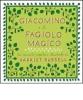 Giacomino e il fagiolo magico. Ediz. italiana e inglese