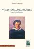 Vita di Tommaso Campanella. Dieci cavalli bianchi