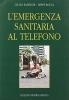 L' emergenza sanitaria al telefono