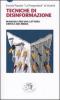 Tecniche di disinformazione. Manuale per una lettura critica dei media