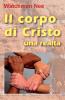 Il corpo di Cristo. Una realt�