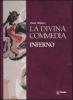 La Divina Commedia: Inferno-Purgatorio-Paradiso