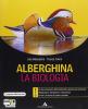 Alberghina. La biologia. Vol. E-F-G. Con espansione online. Per i Licei e gli Ist. magistrali vol.3