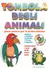 Tombola degli animali. Con 1 CD Audio
