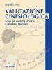 Valutazione cinesiologica. Esame della mobilit� articolare e della forza muscolare