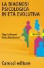 La diagnosi psicologica in et� evolutiva