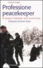 Professione peacekeeper. Da Sarajevo a Nassiriyah, storie in prima linea