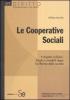 Le cooperative sociali. Aspetti civilistici, fiscali e contabili dopo la riforma delle societ�