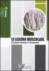 Le lesioni muscolari. Eziologia, biologia e trattamento