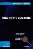 Una notte bizzarra. Ediz. per ipovedenti