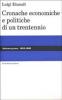 Cronache economiche e politiche di un trentennio (1893-1925) vol.1