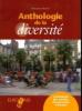 Anthologie de la diversit�. Per le Scuole superiori