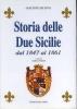 Storia delle Due Sicilie. Dal 1847 al 1861