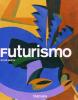 Futurismo. Ediz. italiana