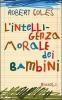 L' intelligenza morale dei bambini
