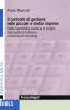 Il controllo di gestione nelle piccole e medie imprese. Dalla contabilit� analitica al budget, dall'analisi di bilancio al sistema di reporting