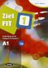 Ziel FIT. Con CD Audio. Per le Scuole superiori vol.1