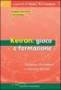 K�iron: gioco e formazione. Didattica divertente e training efficace