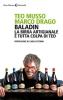 Baladin. La birra artigianale � tutta colpa di Teo
