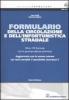 Formulario della circolazione e dell'infortunistica stradale. Con CD-ROM