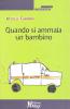 Quando si ammala un bambino
