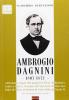Ambrogio Dagnini. 1807-1872