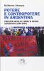 Potere e contropotere in Argentina. Protesta sociale e forme di potere alternativo (1990-2004)