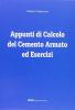 Appunti di calcolo del cemento armato ed esercizi. Con floppy disk