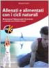 Allenati e alimentati con i cicli naturali. Rivoluziona l'allenamento di potenza e velocit� con il ciclo Cianti