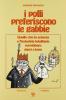 I polli preferiscono le gabbie