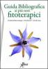 Guida bibliografica ai pi� noti fitoterapici