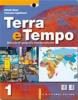 Terra e tempo. Manuale di geografia. Con espansione online. Per le Scuole superiori vol.1