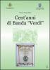 Cent'anni di banda �Verdi�