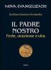 Il Padre nostro. Fede, orazione e vita