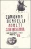 Adulti con riserva. Com'era allegra l'Italia prima del '68