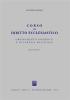 Corso di diritto ecclesiastico. Ordinamento giuridico e interessi religiosi