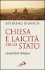 Chiesa e laicit� dello Stato. La questione teologica