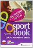 Sportbook. Con quaderno-diario. Con espansione online. Per le Scuole superiori