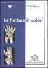 Le fratture di polso