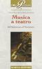 Musica a teatro