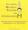 Io sono Michele, piacere di conoscerti. Un'esperienza di comunicazione aumentativa ed alternativa