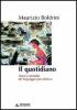 Il quotidiano. Teorie e tecniche del linguaggio giornalistico