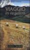 Viaggio in requiem
