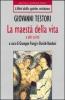Maest� della vita e altri scritti