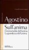 Sull'anima: L'immortalit� dell'anima-La grandezza dell'anima. Testo latino a fronte