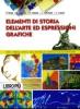 Elementi di storia dell'arte ed espressioni grafiche. Con espansione online. Per gli Ist. professionali